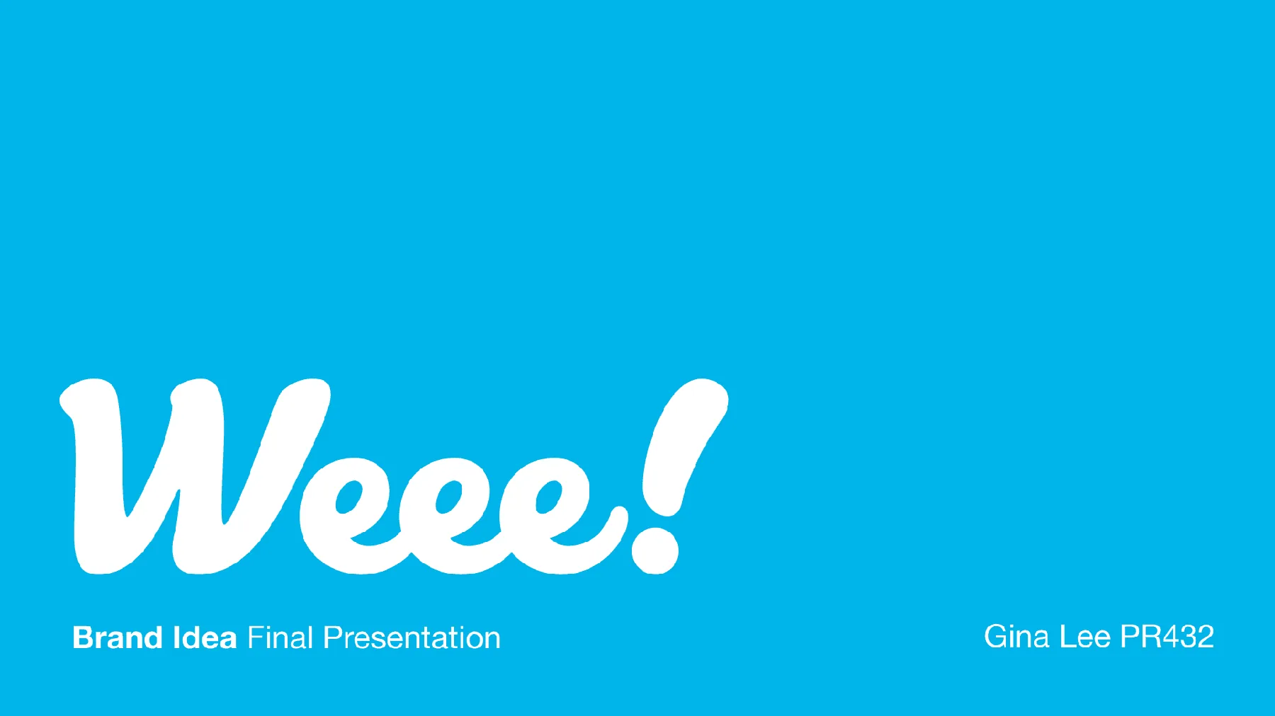 Weee! brand strategy deck — slide 1
